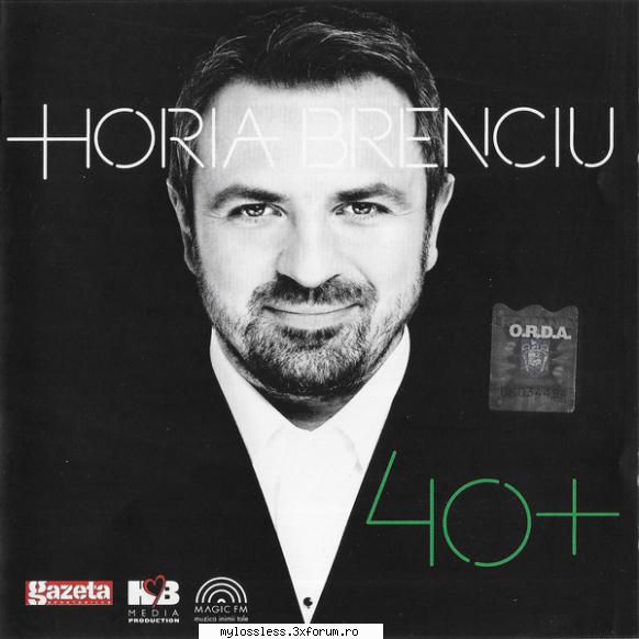 Horia Brenciu - 40+(2014)-CD-FLAC-MT - kaname - @ Muzica/Albume in format Lossless [FLAC]-[ROMANEASCA]