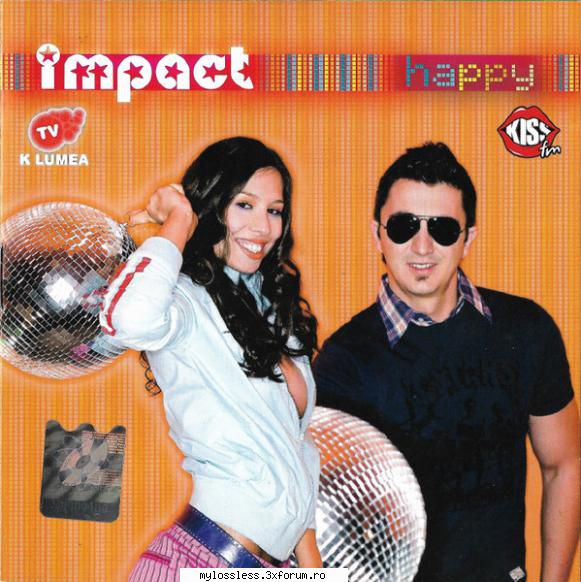 Impact - Happy 2006 FLAC - Download : . Tracklist - @ Muzica/Albume in format Lossless [FLAC]-[ROMANEASCA]