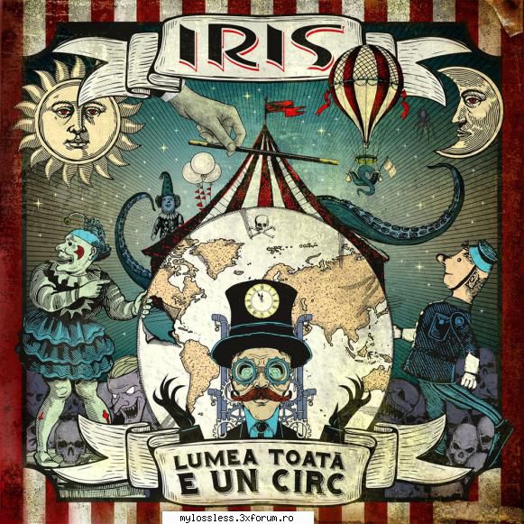 Iris - Lumea toata e un circ-WEB-FLAC-2018-MiNT - Lossless - @ Muzica/Albume in format Lossless [FLAC]-[ROMANEASCA]