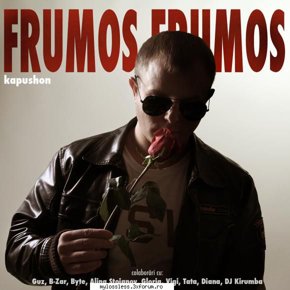 Kapushon - Frumos-Frumos(2013) - 01.Kapushon - Scrisoar - @ Muzica/Albume in format [MP3]-[ROMANEASCA/STRAINA]