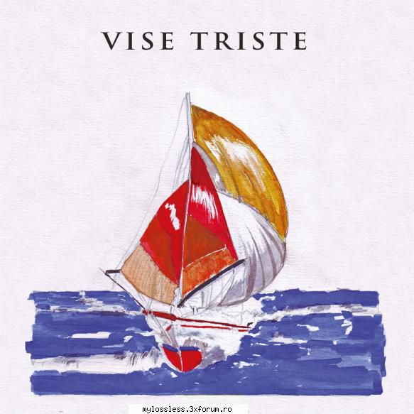 Kazi Ploae - Vise Triste-CD-FLAC-2014-MT - kaname - @ Muzica/Albume in format Lossless [FLAC]-[ROMANEASCA]