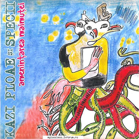 Kazi Ploae și Specii - Amenințarea maimuței-2009-CD-FLAC-MT - kaname - @ Muzica/Albume in format Lossless [FLAC]-[ROMANEASCA]
