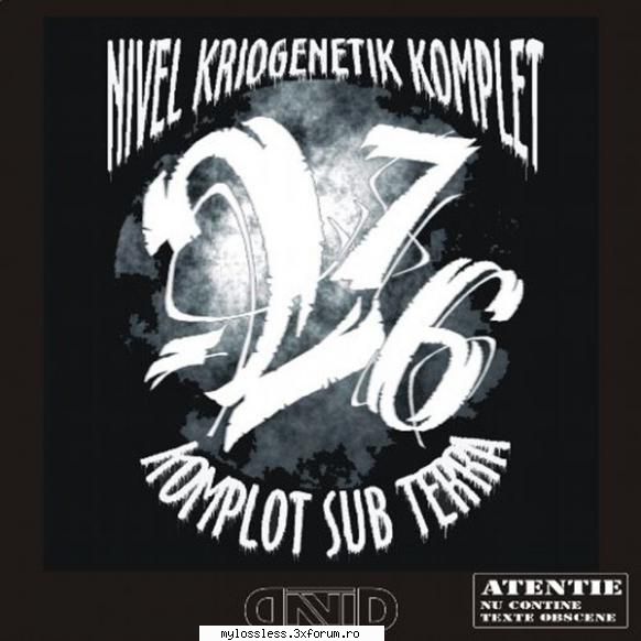 Komplot Sub Terra -276 - Nivel Kriogenetik Komplet (2002) - lolol - @ Muzica/Albume in format [MP3]-[ROMANEASCA/STRAINA]