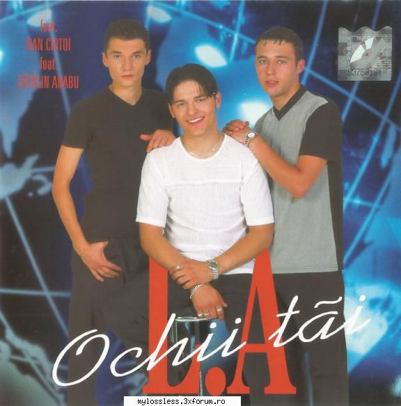 L.A. - Ochii tai-CD-FLAC-2000-MiNT - Playlist: 1. L.A - @ Muzica/Albume in format Lossless [FLAC]-[ROMANEASCA]
