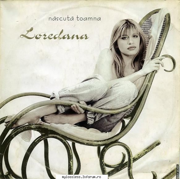 Loredana - Nascuta toamna-1995-WEB-FLAC-MT - kaname - @ Muzica/Albume in format Lossless [FLAC]-[ROMANEASCA]