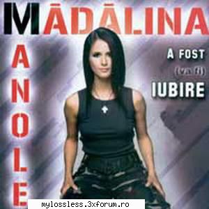 Madalina Manole - A fost (va fi) iubire-CD-FLAC-2003-MT - Lossless - @ Muzica/Albume in format Lossless [FLAC]-[ROMANEASCA]