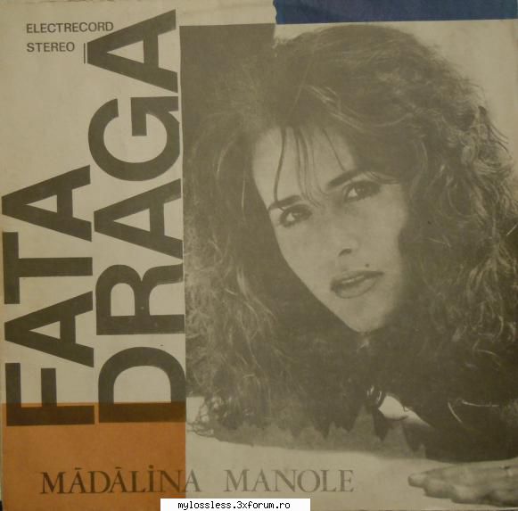 Madalina Manole - Fata draga-Vinyl-FLAC-1991-NoGrp - Lossless - @ Muzica/Albume in format Lossless [FLAC]-[ROMANEASCA]