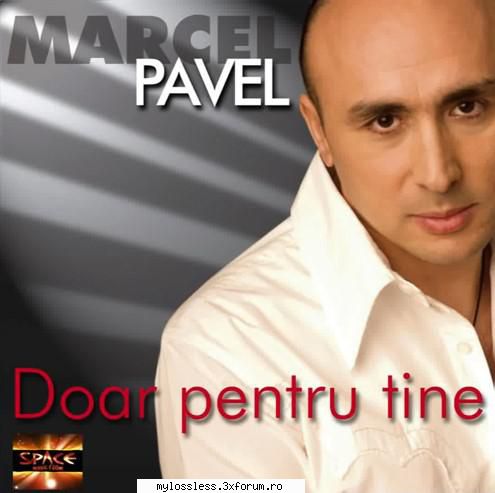 Marcel Pavel - Doar pentru tine-CD-FLAC-2004-MiNT - kaname - @ Muzica/Albume in format Lossless [FLAC]-[ROMANEASCA]