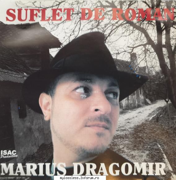 Marius Dragomir � Suflet De Roman 2003 WAV - johnnythew - @ Muzica/Albume in format Lossless [FLAC]-[ROMANEASCA]