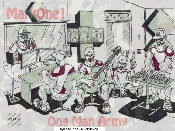 Markone1 - One man army-2017-ALBUM-MP3-320KBps-NF - Lossless - @ Muzica/Albume in format [MP3]-[ROMANEASCA/STRAINA]