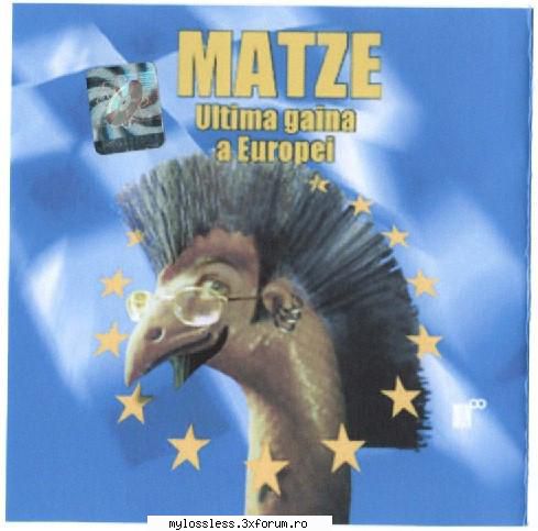 Matze - Ultima gaina A Europei 1999 cd flac - radio_plaja - @ Muzica/Albume in format Lossless [FLAC]-[ROMANEASCA]
