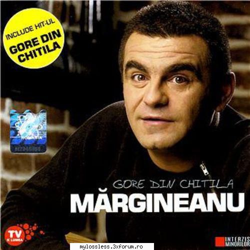 Mihai Margineanu - Gore din Chitila-Retail-CD-FLAC-2006-MT - kaname - @ Muzica/Albume in format Lossless [FLAC]-[ROMANEASCA]