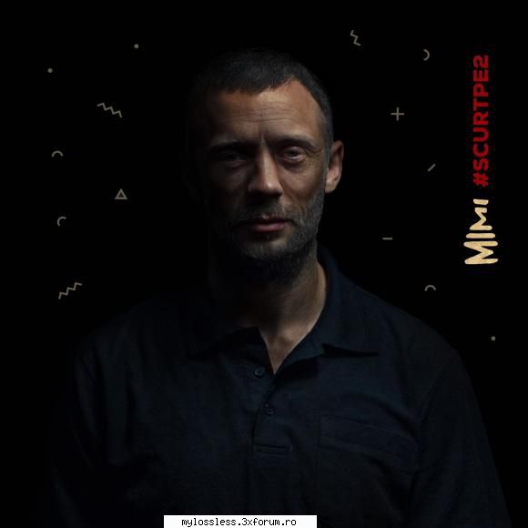 Mimi - Scurtpe2-2017-WEB-FLAC-KME - Playlist: 1. Mimi - @ Muzica/Albume in format Lossless [FLAC]-[ROMANEASCA]