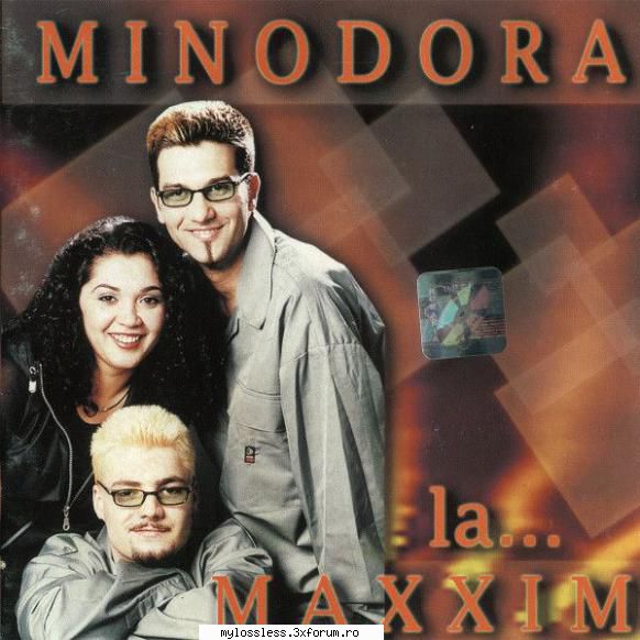 Minodora la Maxxim - Minodora la... maxxim-WEB-FLAC-2000-MT - Gaby Dj - @ Muzica/Albume in format Lossless [FLAC]-[ROMANEASCA]