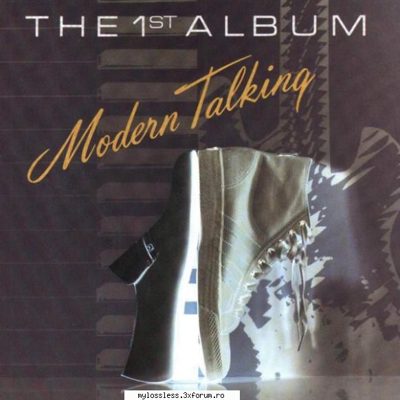 Modern Talking - The 1st Album (1985) [DSD128] Jmenaru21 - jmenaru21 - @ Muzica/Albume in format Lossless [FLAC]-[STRAINA]