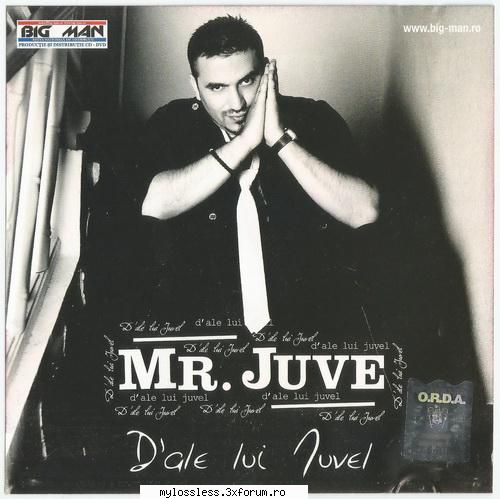Mr. Juve - D'ale lui Juvel-CD-FLAC-2010-MiNT - Lossless - @ Muzica/Albume in format Lossless [FLAC]-[ROMANEASCA]