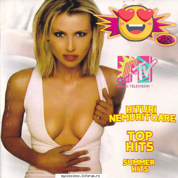 Mtv Hits (Hituri Nemuritoare) Vol. 62 (ALBUM FULL) - andrei88sv - @ Muzica/Albume in format [MP3]-[ROMANEASCA/STRAINA]