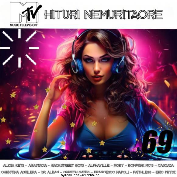 Mtv Hits (Hituri Nemuritoare) Vol. 69 (ALBUM FULL) - andrei88sv - @ Muzica/Albume in format [MP3]-[ROMANEASCA/STRAINA]