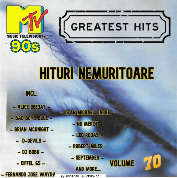 Mtv Hits (Hituri Nemuritoare) Vol. 70 (ALBUM FULL) - andrei88sv - @ Muzica/Albume in format [MP3]-[ROMANEASCA/STRAINA]