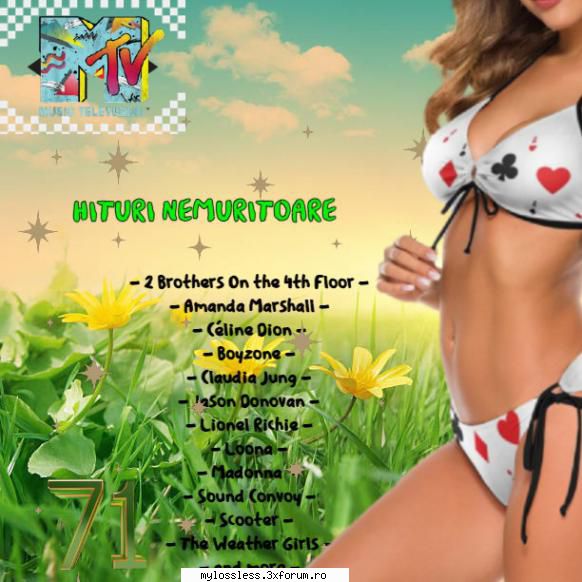 Mtv Hits (Hituri Nemuritoare) Vol. 71 (ALBUM FULL) - andrei88sv - @ Muzica/Albume in format [MP3]-[ROMANEASCA/STRAINA]