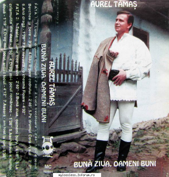 <::Muzica ROManeasca de pe Casete Audio::>> - sorin00098 - @ Muzica/Albume in format Lossless [FLAC]-[ROMANEASCA]