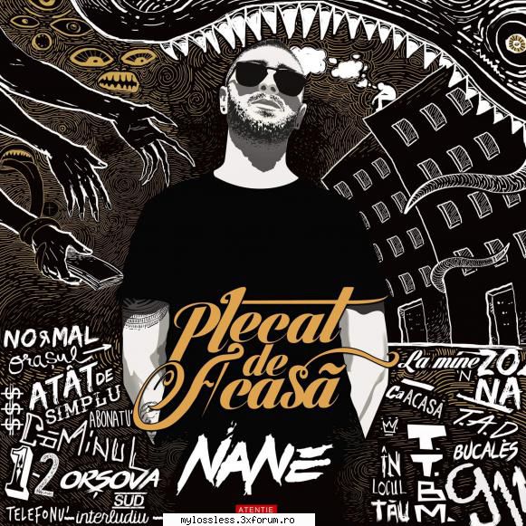 Nane � Plecat De Acasă 2016 FLAC - johnnythew - @ Muzica/Albume in format Lossless [FLAC]-[ROMANEASCA]