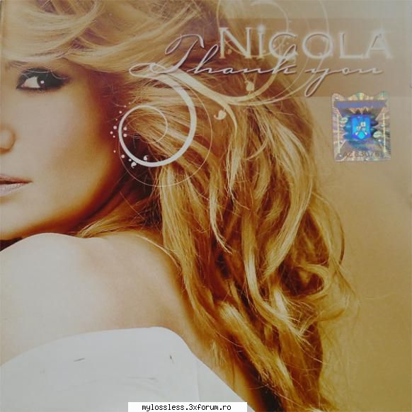 Nicola - Thank You-CD-FLAC-2009-MiNT - DJ Geo - @ Muzica/Albume in format Lossless [FLAC]-[ROMANEASCA]