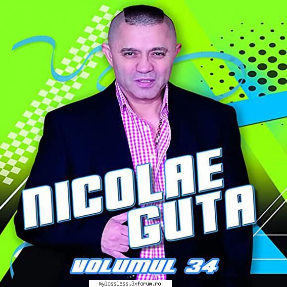Nicolae Guta - Doine Si Ascultari 2021 (ALBUM ORIGINAL) - andrei88sv - @ Muzica/Albume in format [MP3]-[ROMANEASCA/STRAINA]
