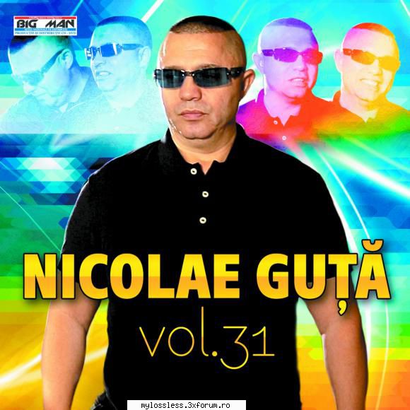 Nicolae Guta - Vol. - CD FLAC - Playlist 01. Nicolae - @ Muzica/Albume in format Lossless [FLAC]-[ROMANEASCA]