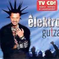 Nicolae Gutza - Elektro Guta (2006) (ALBUM ORIGINAL) - andrei88sv - @ Muzica/Albume in format [MP3]-[ROMANEASCA/STRAINA]