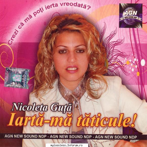 Nicoleta Guta - Iarta-ma taticule!-CD-FLAC-2013-MiNT - Lossless - @ Muzica/Albume in format Lossless [FLAC]-[ROMANEASCA]