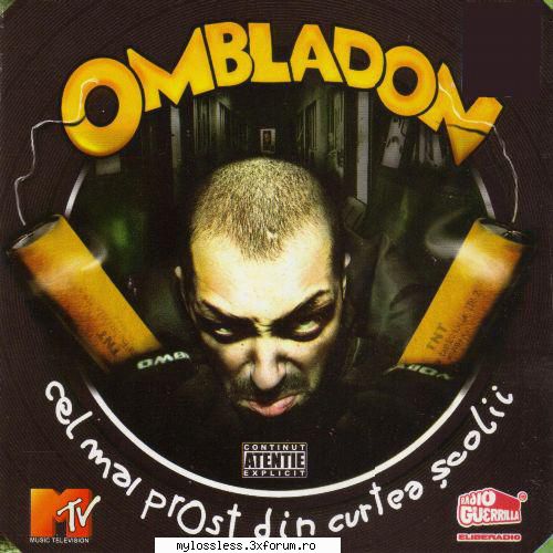 Ombladon - Cel mai prost din curtea scolii-2007-CD-FLAC-MT - kaname - @ Muzica/Albume in format Lossless [FLAC]-[ROMANEASCA]