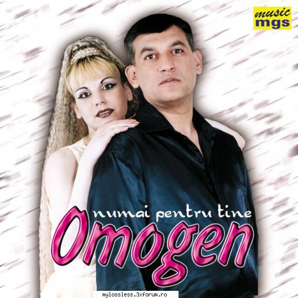 Omogen � Numai Pentru Tine 2001 Album CD - downloadx10y - @ Muzica/Albume in format Lossless [FLAC]-[ROMANEASCA]