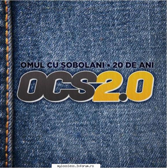 Omul Cu Sobolani - 20 De Ani-OCS -CD-FLAC-NoGrp - Lossless - @ Muzica/Albume in format Lossless [FLAC]-[ROMANEASCA]
