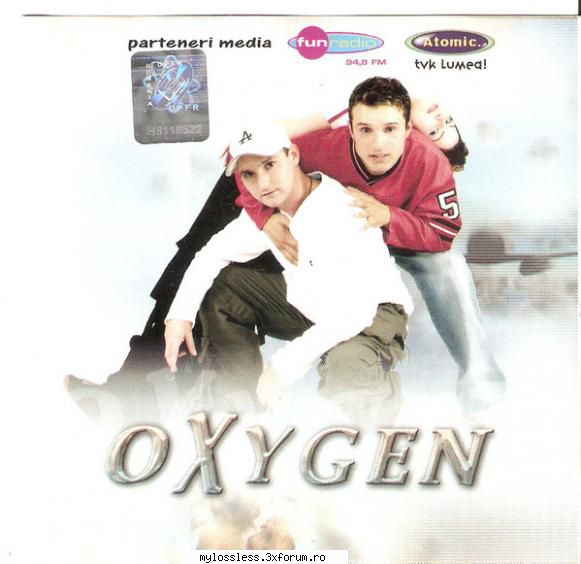 Oxygen ‎� Oxygen (2003) - Din pacate nu este comp - @ Muzica/Albume in format [MP3]-[ROMANEASCA/STRAINA]