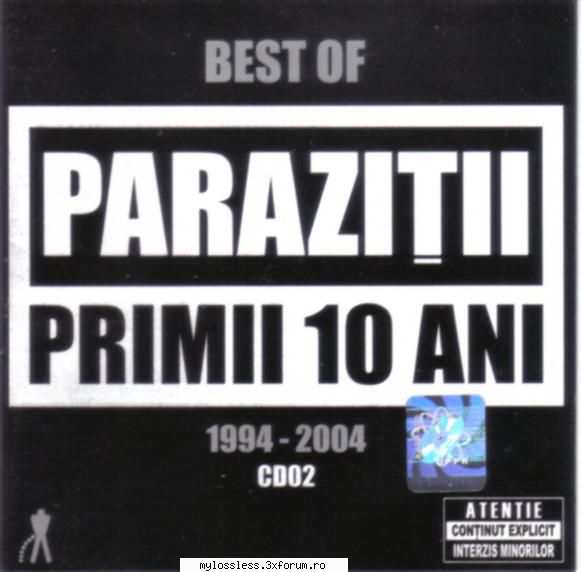 Parazitii - Primii 10 Ani-(2CD)-Necenzurat-Retail-2004-LOSSLESS-MINT - Lossless - @ Muzica/Albume in format Lossless [FLAC]-[ROMANEASCA]