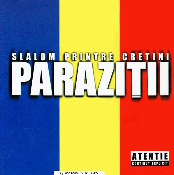 Parazitii - Slalom printre cretini-2007-CD-FLAC-MT - kaname - @ Muzica/Albume in format Lossless [FLAC]-[ROMANEASCA]