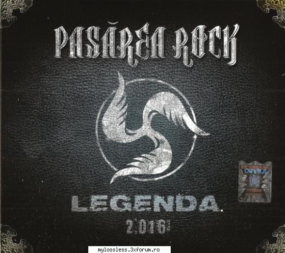 Pasarea Rock - Legenda-2016-WEB-FLAC-NoGrp - Lossless - @ Muzica/Albume in format Lossless [FLAC]-[ROMANEASCA]