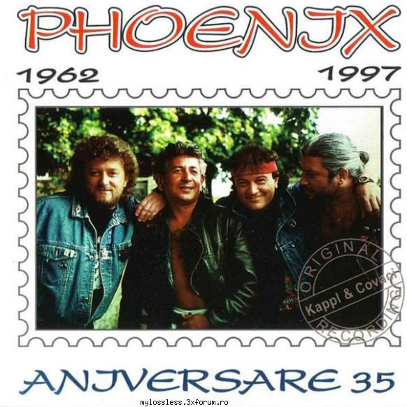 Phoenix - Aniversare 35-CD-FLAC-1997-MT - kaname - @ Muzica/Albume in format Lossless [FLAC]-[ROMANEASCA]