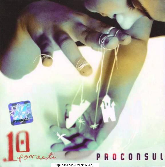 Proconsul - 10 povesti-2003-CD-FLAC-MT - kaname - @ Muzica/Albume in format Lossless [FLAC]-[ROMANEASCA]