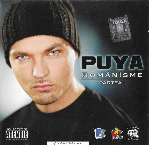 Puya - Romanisme - Partea I - Tracklist: 1 Intro 1:24 - @ Muzica/Albume in format [MP3]-[ROMANEASCA/STRAINA]