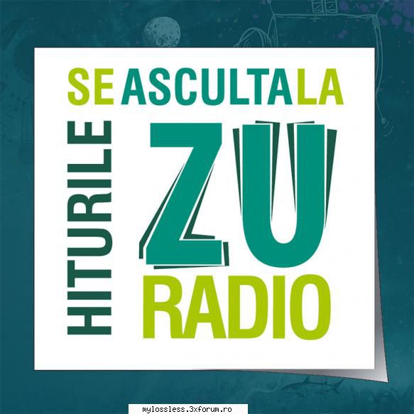 Radio Zu - Most Wanted Top 40 (Iulie 2022) - andrei88sv - @ Muzica/Albume in format [MP3]-[ROMANEASCA/STRAINA]