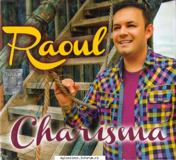Raoul - Carisma-2018-CD-FLAC-KME - Playlist: 1. Raoul - @ Muzica/Albume in format Lossless [FLAC]-[ROMANEASCA]
