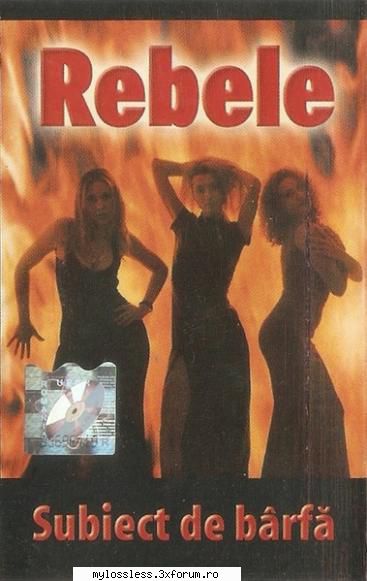 Rebele - Subiect de barfa (2000) - 1. Vreau 3.15 2. D - @ Muzica/Albume in format Lossless [FLAC]-[ROMANEASCA]