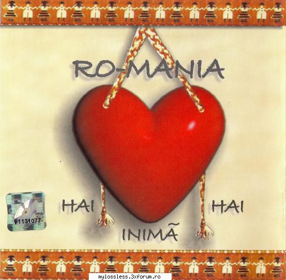 Ro-Mania - Hai Inima hai-CD-FLAC-2003-MiNT - kaname - @ Muzica/Albume in format Lossless [FLAC]-[ROMANEASCA]