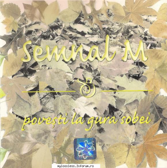 Semnal M - Povesti la gura sobei-CD-FLAC-1999-MiNT - kaname - @ Muzica/Albume in format Lossless [FLAC]-[ROMANEASCA]
