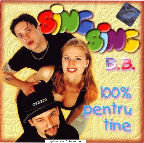 Sing Sing B.B. � 100% Pentru Tine 2000 WAV - johnnythew - @ Muzica/Albume in format Lossless [FLAC]-[ROMANEASCA]