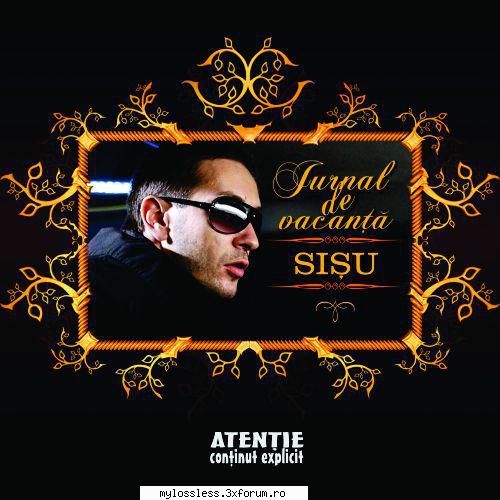 Sisu - Jurnal de vacanta-CD-FLAC-2012-MT - kaname - @ Muzica/Albume in format Lossless [FLAC]-[ROMANEASCA]