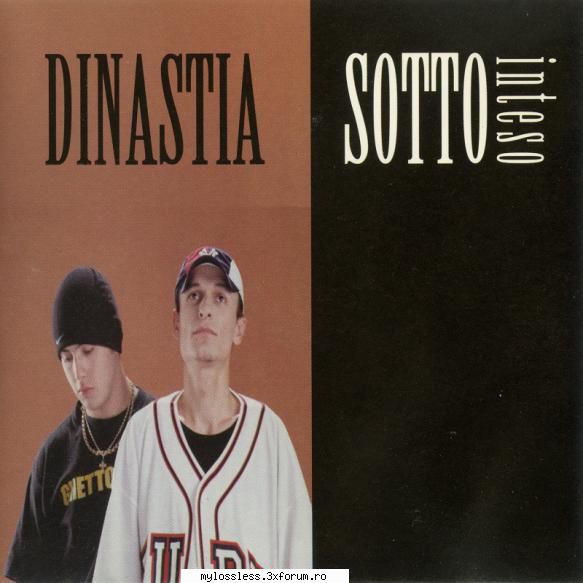 Sotto Inteso � Dinastia 1999 FLAC - johnnythew - @ Muzica/Albume in format Lossless [FLAC]-[ROMANEASCA]