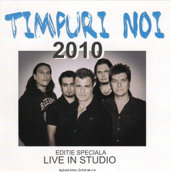 Timpuri Noi � Editie Speciala - Live In Studio - andrei88sv - @ Muzica/Albume in format Lossless [FLAC]-[ROMANEASCA]